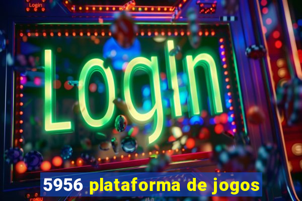 5956 plataforma de jogos